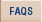 FAQs